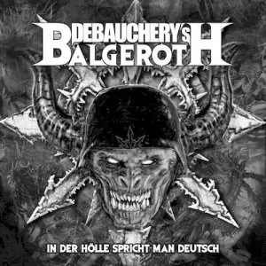 image of In Der Holle Spricht Man Deutsch by Debauchery Vs Balgeroth CD Album