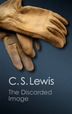 Image of The discarded image by C. S. Lewis