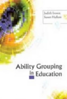 Image of Ability Grouping in Education by Judith Ireson Paperback
