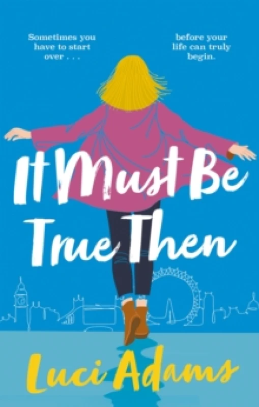 Image of It Must Be True Then. Paperback. By Luci Adams Books
