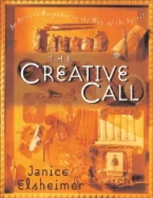 Image of creative call an artists response to the way of the spirit
