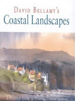 Image of David Bellamys Coastal Landscapes by David Bellamy Hardback
