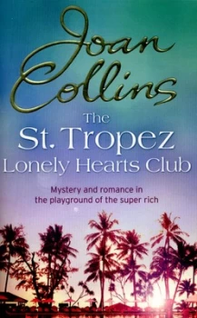 Image of The St. Tropez Lonely Hearts Club by Joan Collins Paperback