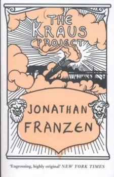 Image of The Kraus project by Jonathan Franzen