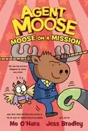 Image of agent moose moose on a mission
