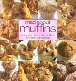 Image of Mad about Muffins by Diana Bonaparte Paperback