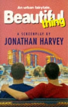 Image of Beautiful Thing by Jonathan Harvey Book