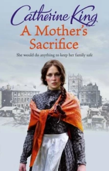 Image of A Mothers Sacrifice by Catherine King Book