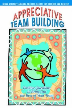 Image of Appreciative Team Building by Diana Whitney Paperback