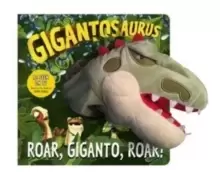 Image of Gigantosaurus - Roar, Giganto, Roar! (puppet book)