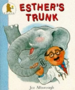 Image of Esthers Trunk by Jez Alborough Book