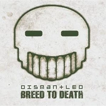 Image of Dismantled - Breed to Death [german Import] CD