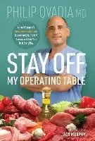 Image of Stay off My Operating Table by Philip Ovadia