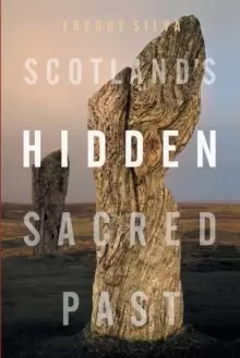 Image of Scotland's Hidden Sacred Past