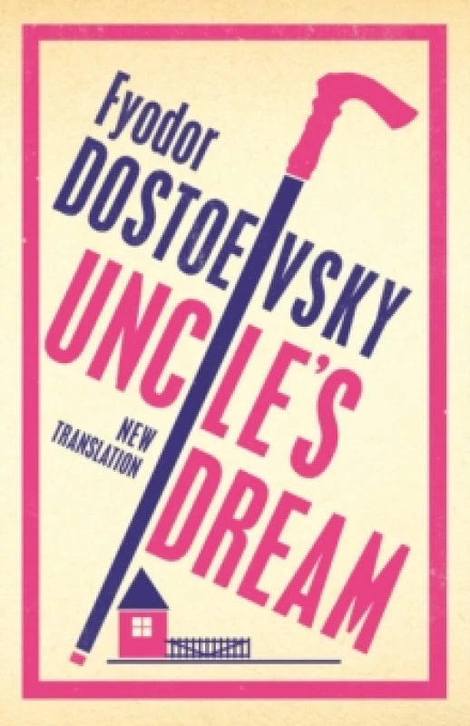 Image of Uncle's Dream: New Translation : Newly Translated and Annotated Paperback / softback