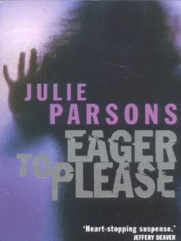 Image of Eager to Please by Julie Parsons Book