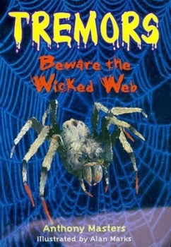 Image of Beware the Wicked Web by Anthony Masters Paperback