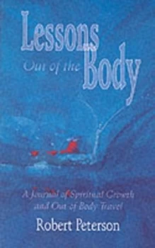 Image of Lessons Out of the Body by Robert Peterson Book