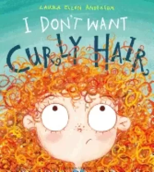 Image of I dont want curly hair by Laura Ellen Anderson