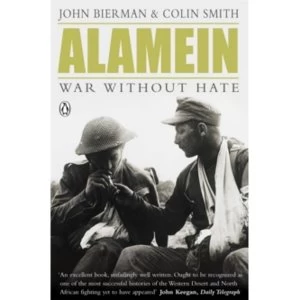 Image of Alamein: War without Hate by Colin Smith, John Bierman (Paperback, 2003)