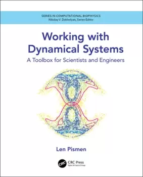 Image of Working with Dynamical SystemsA Toolbox for Scientists and Engineers