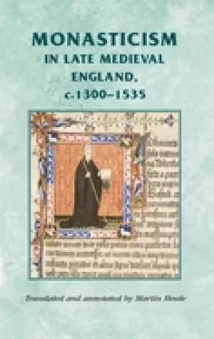 Image of monasticism in late medieval england c 1300 1535
