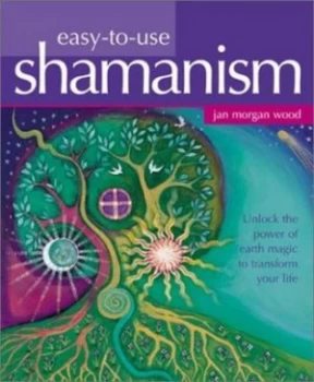 Image of Easy-to-Use Shamanism by Jan Morgan Wood Paperback