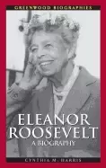Image of eleanor roosevelt a biography
