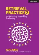 Image of retrieval practice 2 implementing embedding and reflecting