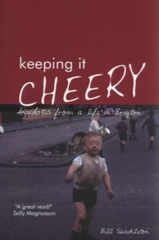 Image of Keeping It Cheery by Bill Shackleton Paperback