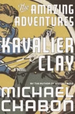 Image of amazing adventures of kavalier and clay a novel