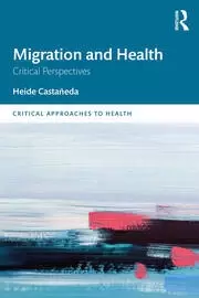 Image of Migration and Health Critical Perspectives