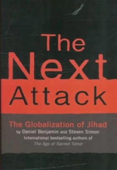 Image of The Next Attack by Daniel Benjamin and Steven Simon Paperback