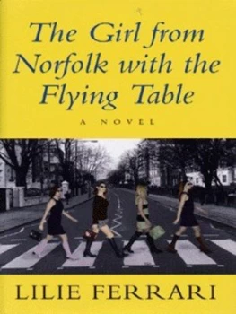 Image of The Girl from Norfolk with the Flying Table by Lilie Ferrari Hardback