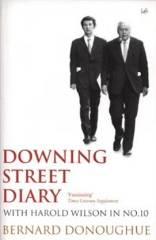 Image of Downing Street Diary by Bernard Donoughue Paperback