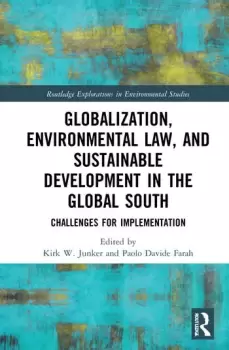 Image of Globalization Environmental Law and Sustainable Development in the Global South Challenges for Implementation