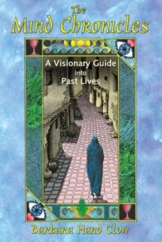 Image of The Mind Chronicles by Barbara Hand Clow Book