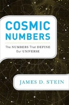 Image of Cosmic Numbers by James Stein Hardback