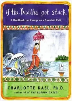 Image of If the Buddha got stuck - Charlotte Sophia Kasl - Paperback - Used