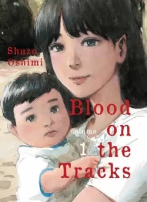 Image of Blood on the tracks by Shuzo Oshimi