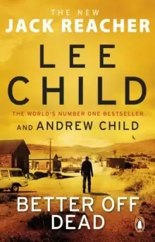 Image of Better Off Dead : (Jack Reacher 26)