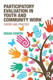 Image of Participatory Evaluation in Youth and Community Work : Theory and Practice