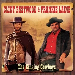 Image of Clint Eastwood & Frankie Laine - The Singing Cowboys CD