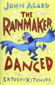 Image of The Rainmaker Danced by John Agard Book
