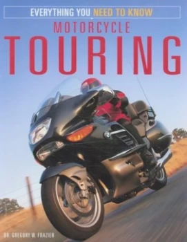 Image of Motorcycle Touring by Gregory W Frazier Paperback