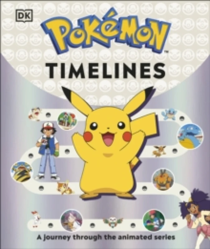 Image of Pokemon Timelines : A Journey Through the Animated Series Hardback
