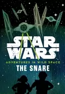 Image of star wars adventures in wild space the snare book 1