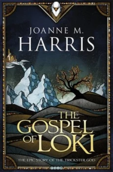 Image of The Gospel of Loki by Joanne M Harris Paperback