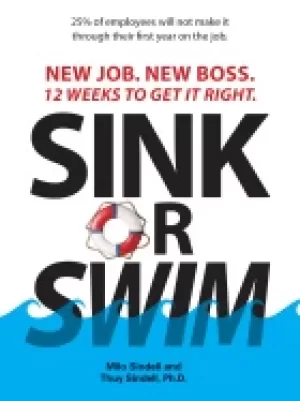 Image of sink or swim new job new boss 12 weeks to get it right