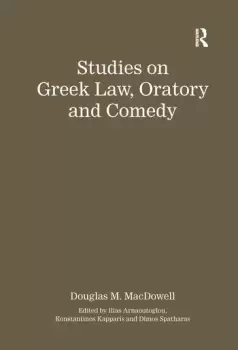 Image of Studies on Greek Law Oratory and Comedy